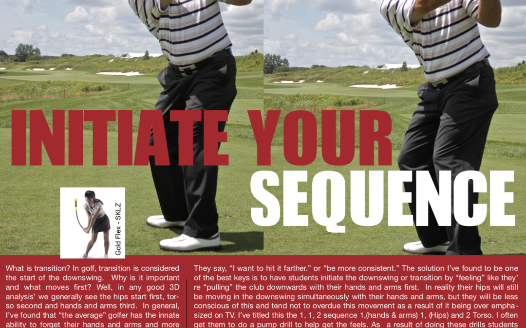 Transition – Initiate Your Sequence